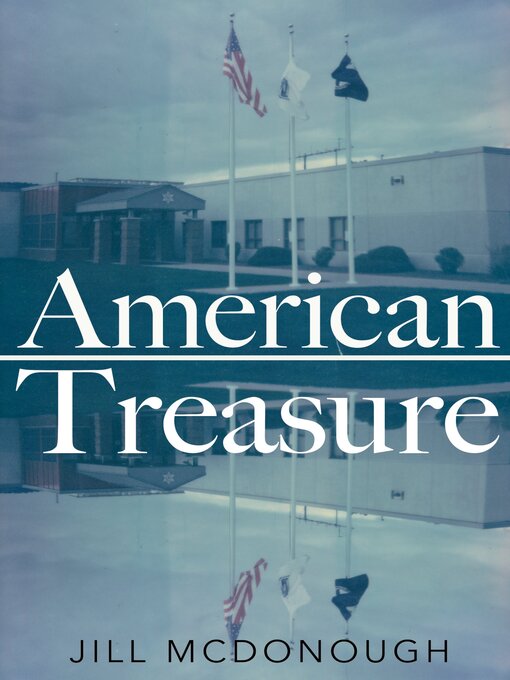 Title details for American Treasure by Jill McDonough - Available
